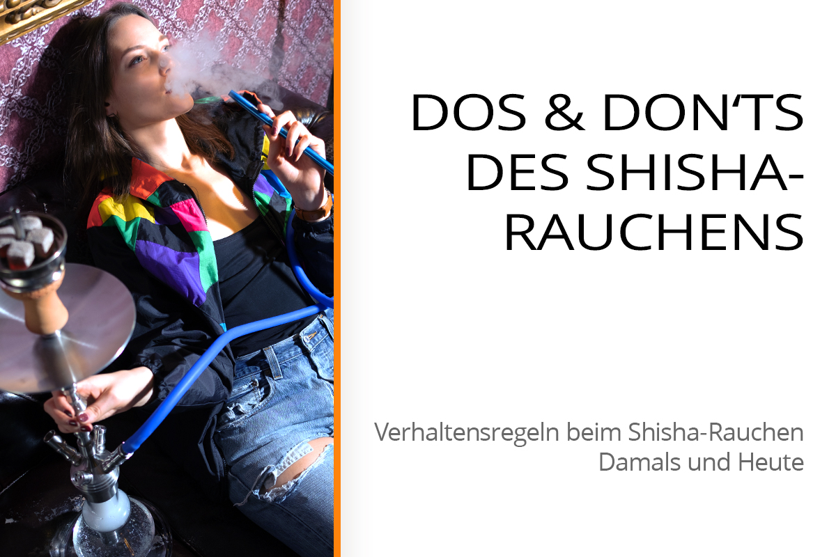 Titelbild Beitrag: Dos & Don'ts des Shisha-Rauchens