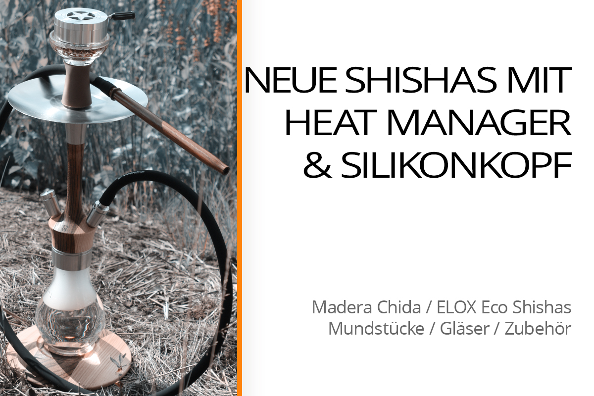 Titelbild Beitrag: Neue Shishas mit Heat Manager